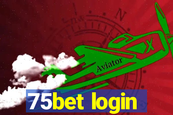 75bet login